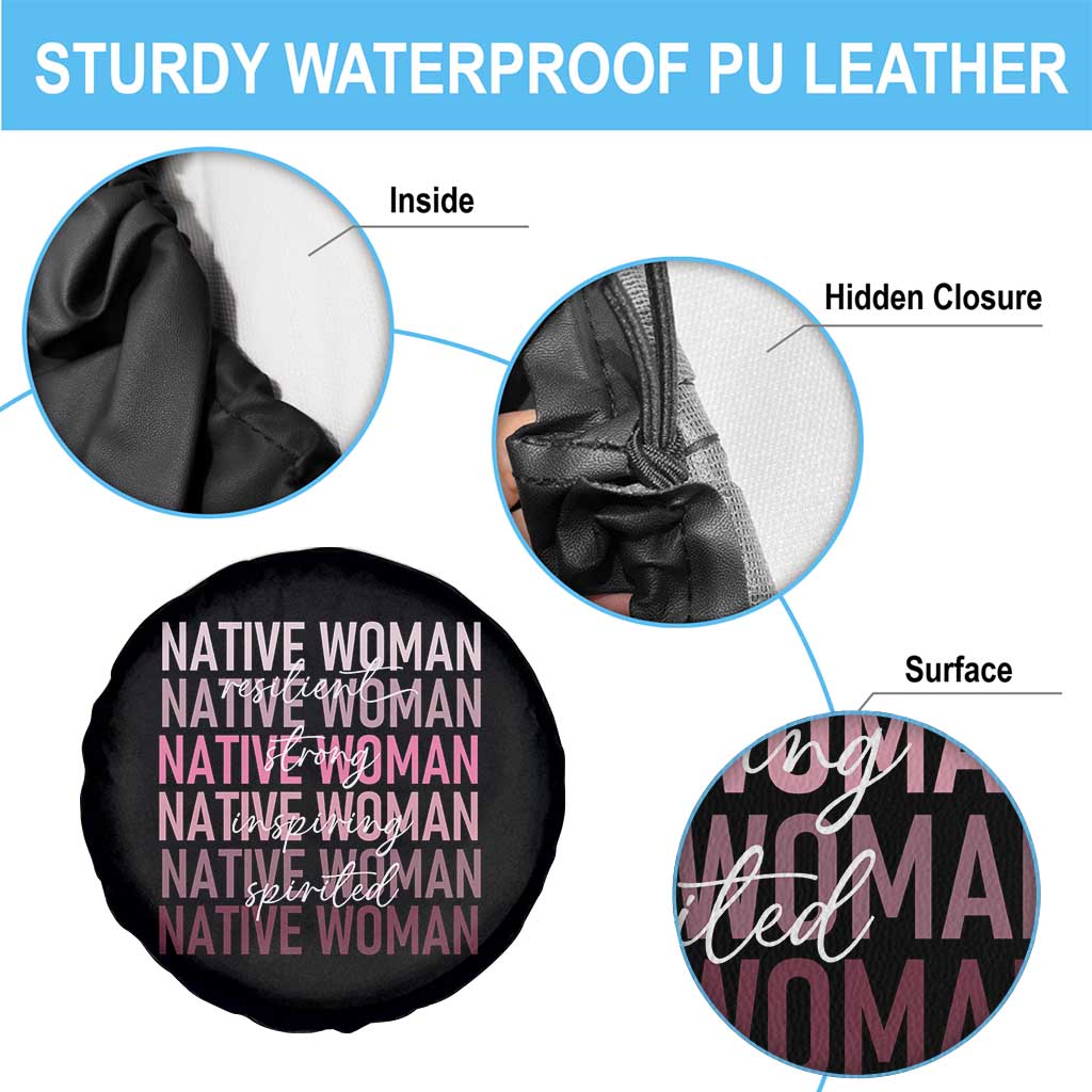 Native Woman Resilient Strong Inspiring Spirited Spare Tire Cover American Indian Pride TS11 Print Your Wear