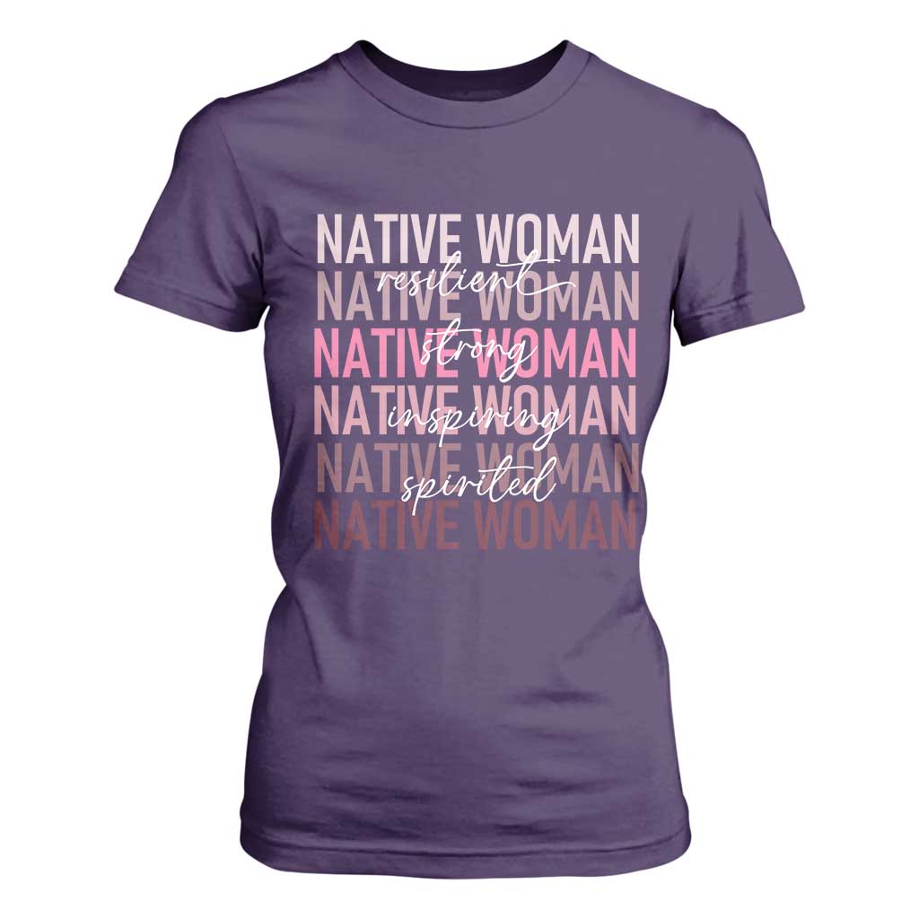 Native Woman Resilient Strong Inspiring Spirited T Shirt For Women American Indian Pride TS11 Purple Print Your Wear