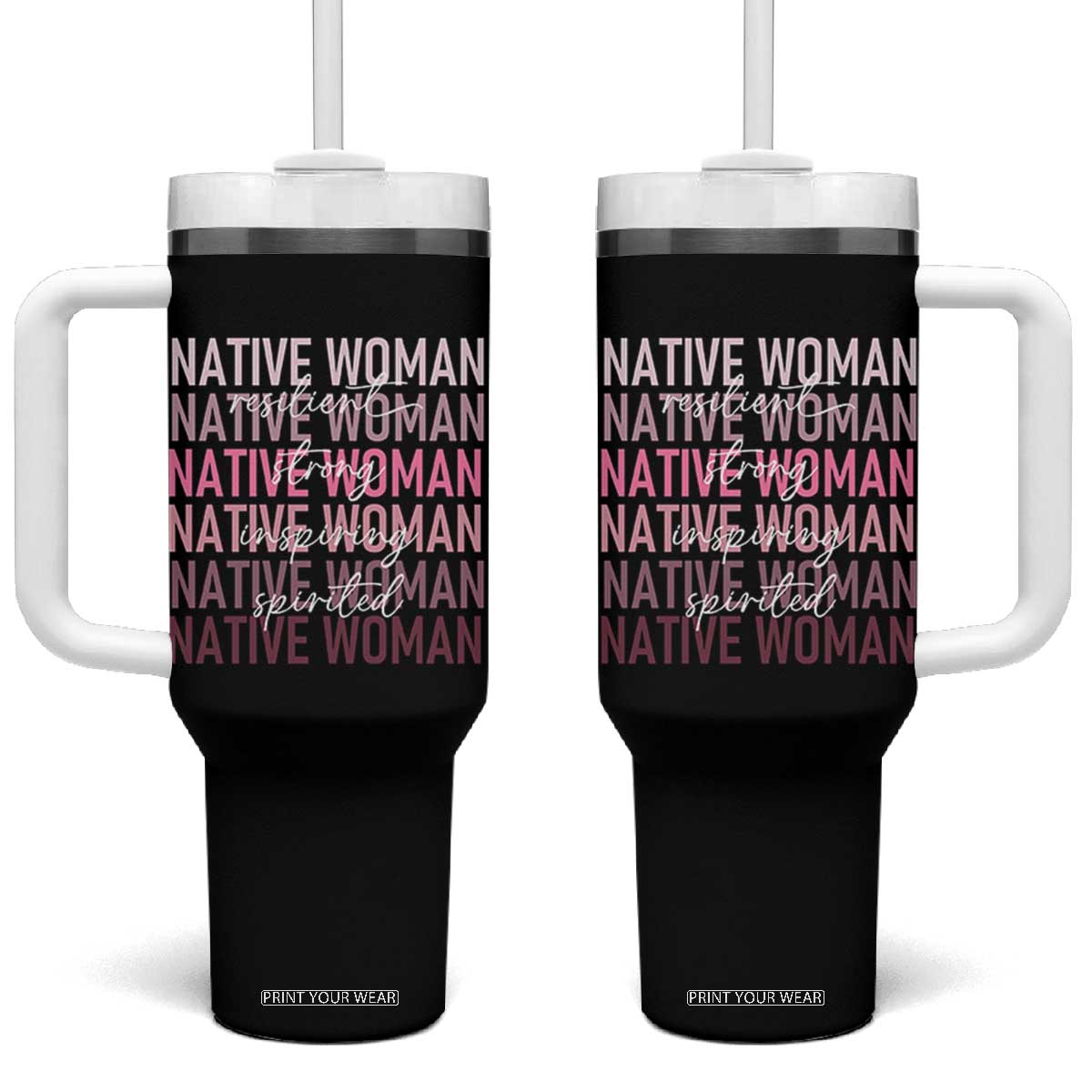 Native Woman Resilient Strong Inspiring Spirited Tumbler With Handle American Indian Pride TS11 One Size: 40 oz Black Print Your Wear
