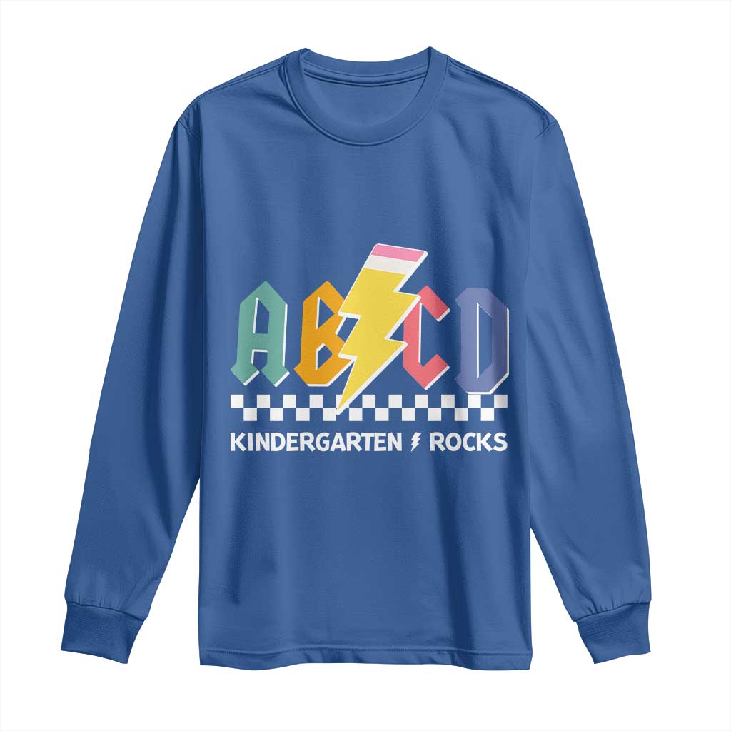 ABCD Kindergarten Rock And Roll Long Sleeve Shirt Teachers Back To School TS11 Royal Blue Print Your Wear