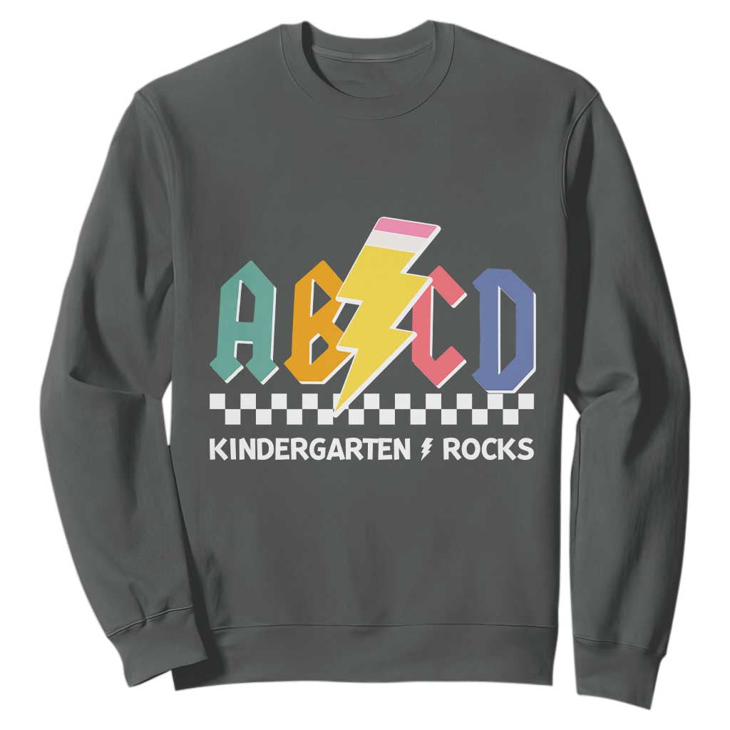 ABCD Kindergarten Rock And Roll Sweatshirt Teachers Back To School TS11 Dark Heather Print Your Wear