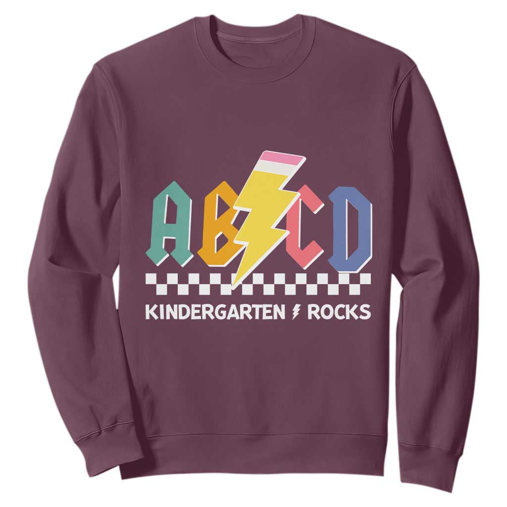 ABCD Kindergarten Rock And Roll Sweatshirt Teachers Back To School TS11 Maroon Print Your Wear