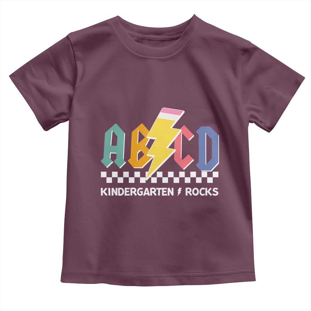 ABCD Kindergarten Rock And Roll Toddler T Shirt Teachers Back To School TS11 Maroon Print Your Wear