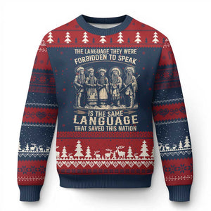 Native American Warrior Ugly Christmas Sweater The Language They Were Forbidden To Speak Saved This Nation - Print Your Wear