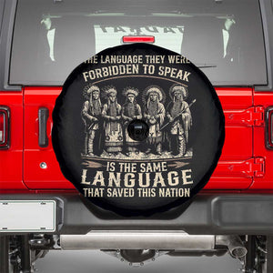 Native American Warrior Spare Tire Cover The Language They Were Forbidden To Speak Saved This Nation TS11 Black Print Your Wear