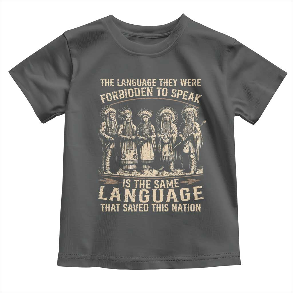 Native American Warrior Toddler T Shirt The Language They Were Forbidden To Speak Saved This Nation TS11 Dark Heather Print Your Wear
