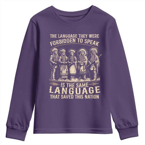 Native American Warrior Youth Sweatshirt The Language They Were Forbidden To Speak Saved This Nation TS11 Purple Print Your Wear