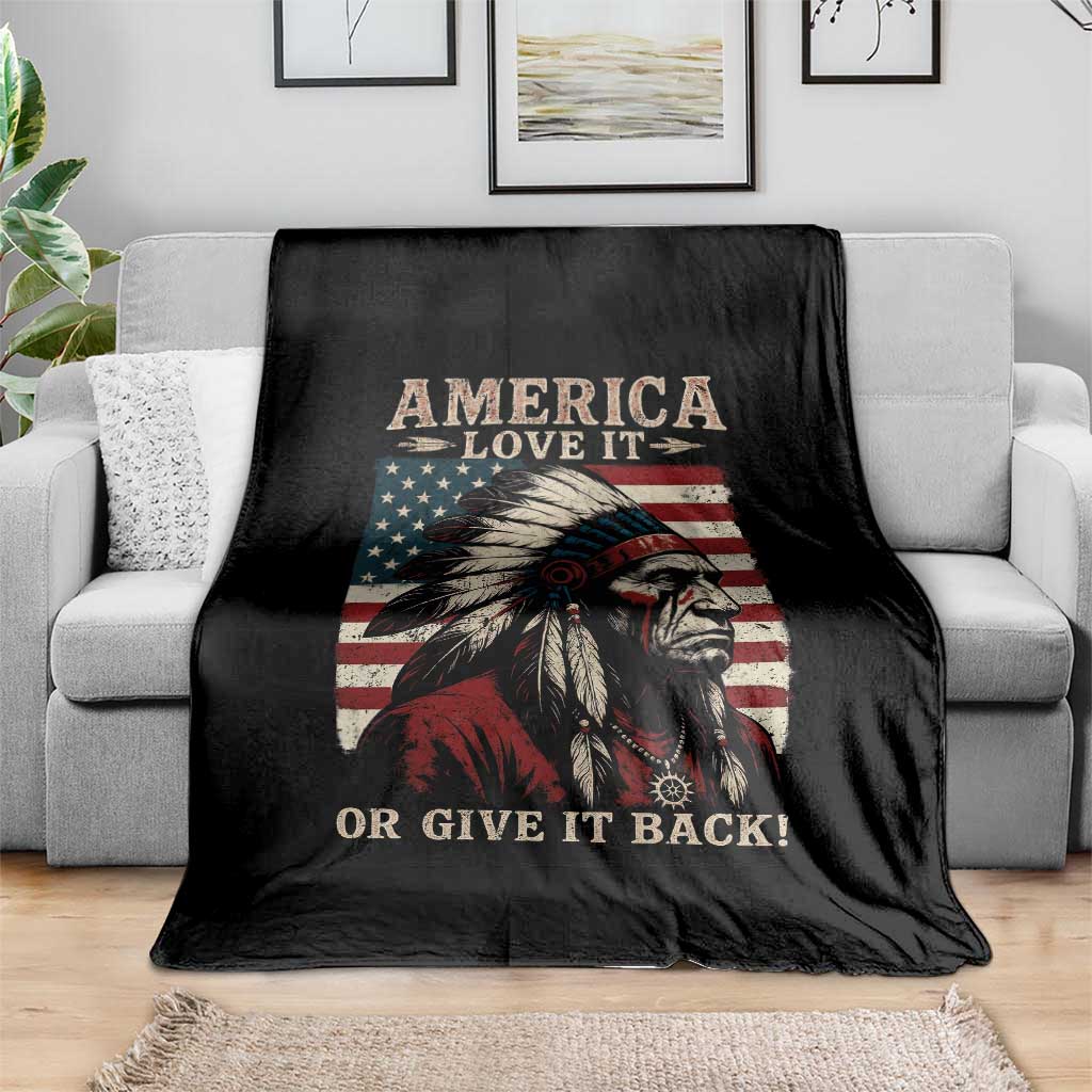 America Love It Or Give It Back Throw Blanket Native American Chiefs Vintage USA Flag TS11 Print Your Wear