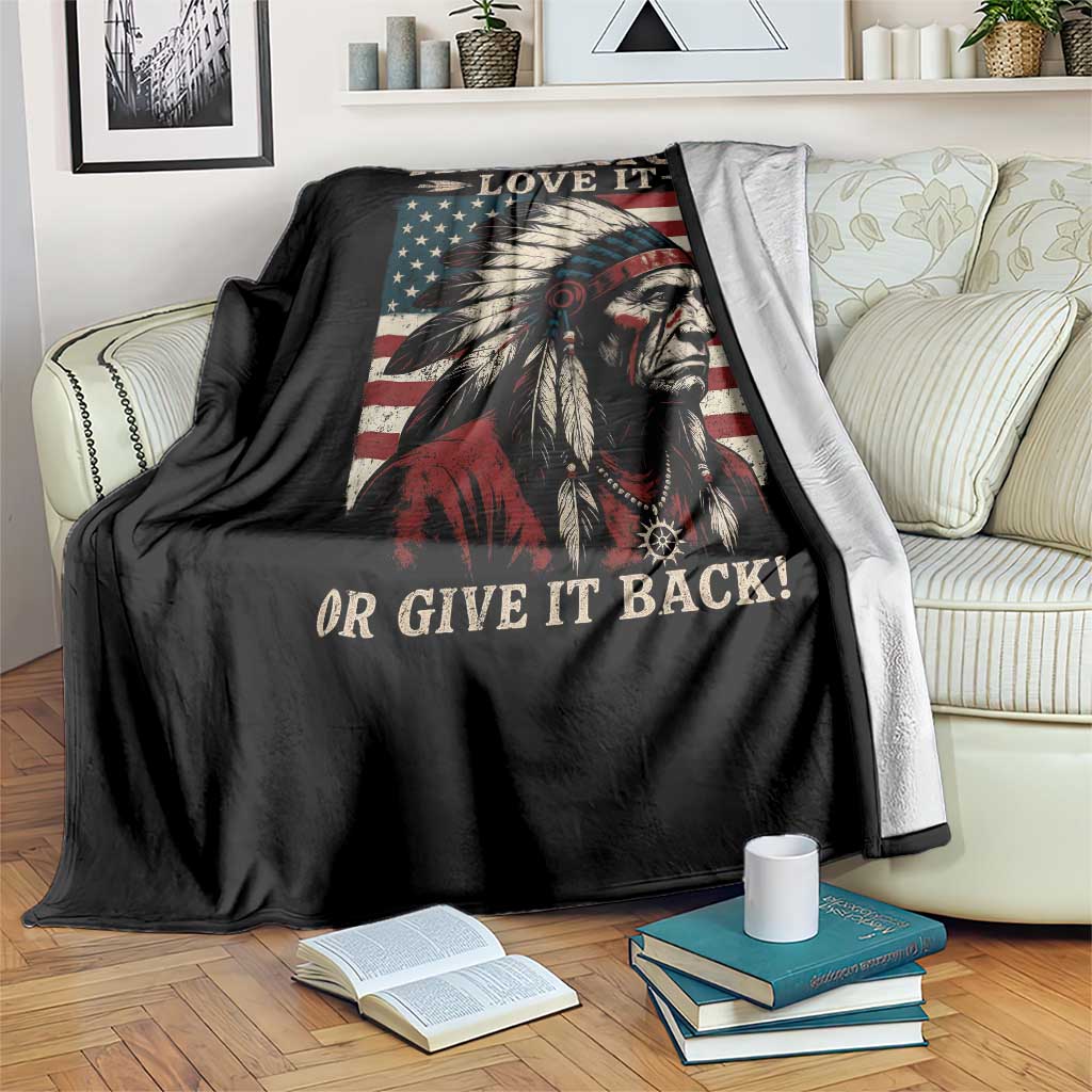 America Love It Or Give It Back Throw Blanket Native American Chiefs Vintage USA Flag TS11 Print Your Wear