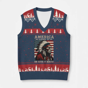 America Love It Or Give It Back V-Neck Knit Sweater Vest Native American Chiefs Vintage USA Flag - Print Your Wear