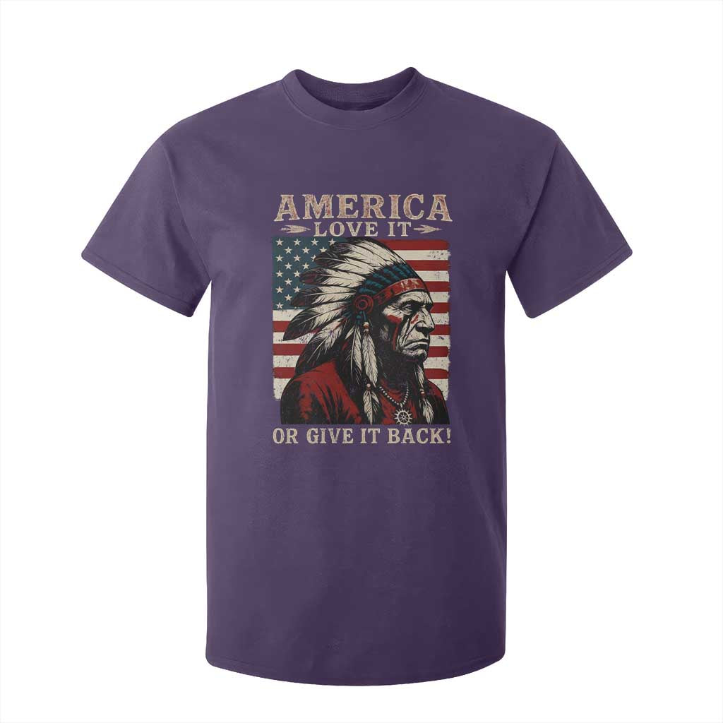 America Love It Or Give It Back T Shirt For Kid Native American Chiefs Vintage USA Flag TS11 Purple Print Your Wear