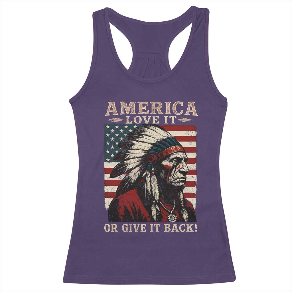 America Love It Or Give It Back Racerback Tank Top Native American Chiefs Vintage USA Flag TS11 Purple Print Your Wear