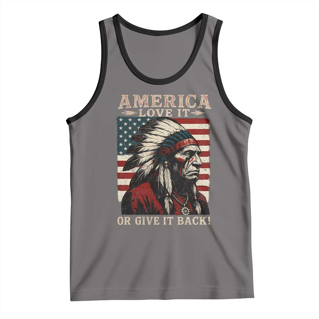 America Love It Or Give It Back Tank Top Native American Chiefs Vintage USA Flag TS11 Deep Heather Black Print Your Wear
