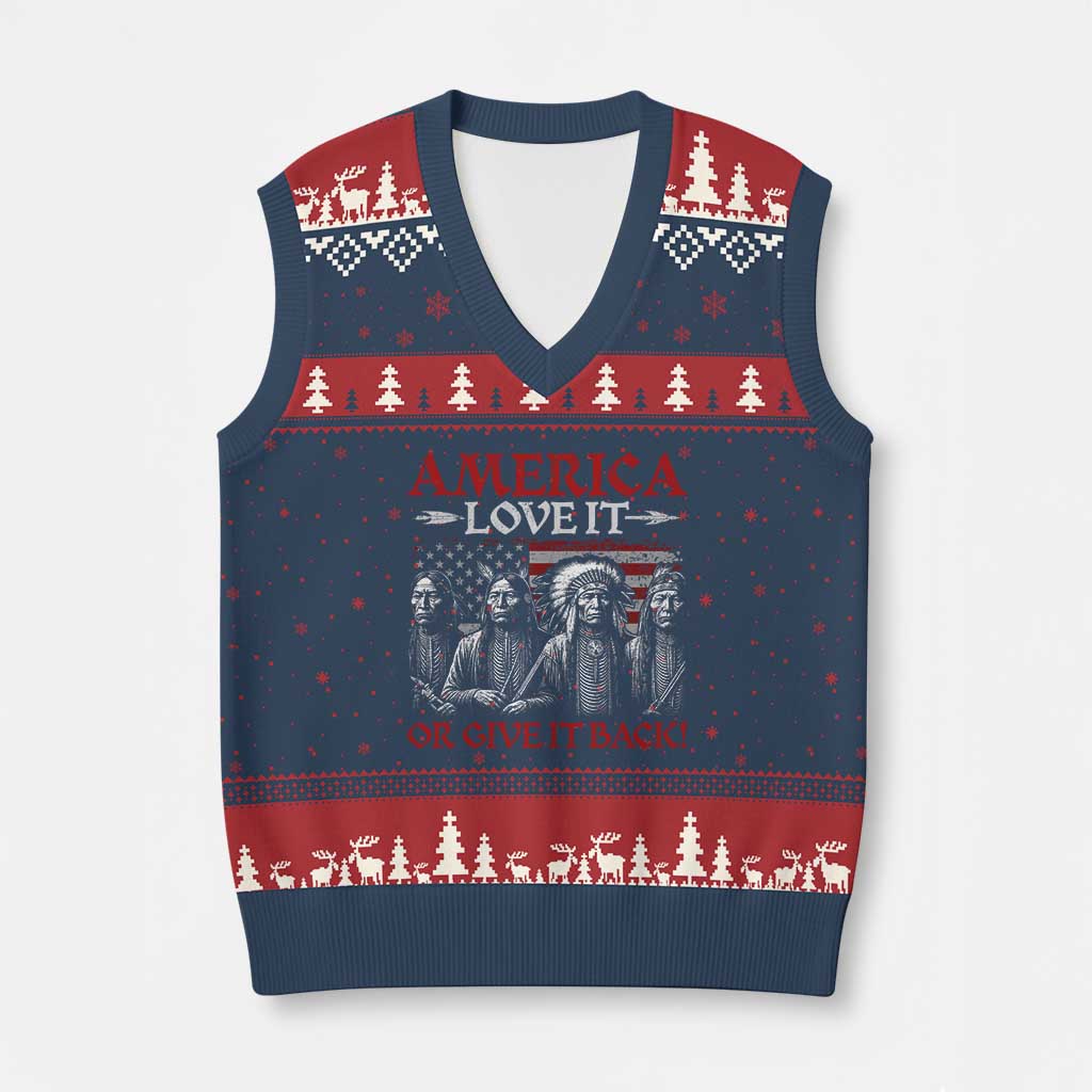 America Love It Or Give It Back V-Neck Knit Sweater Vest Native American Chiefs USA Flag TS11 Navy Red Print Your Wear