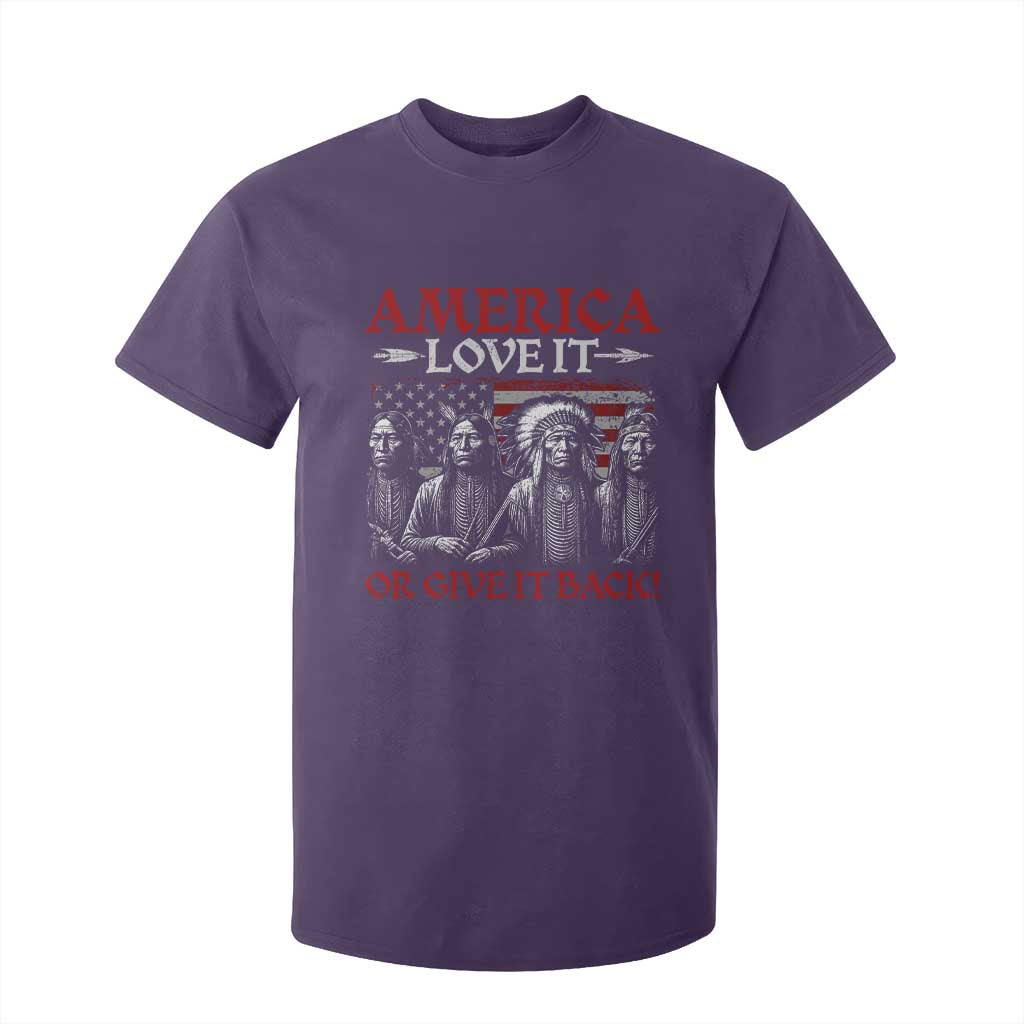 America Love It Or Give It Back T Shirt For Kid Native American Chiefs USA Flag TS11 Purple Print Your Wear