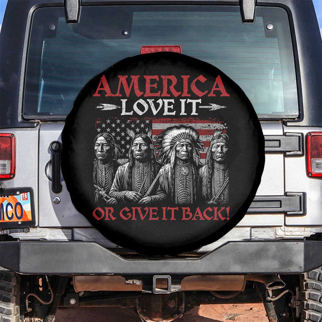 America Love It Or Give It Back Spare Tire Cover Native American Chiefs USA Flag TS11 No hole Black Print Your Wear