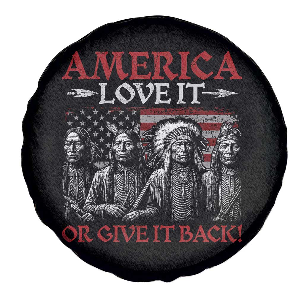America Love It Or Give It Back Spare Tire Cover Native American Chiefs USA Flag TS11 Print Your Wear