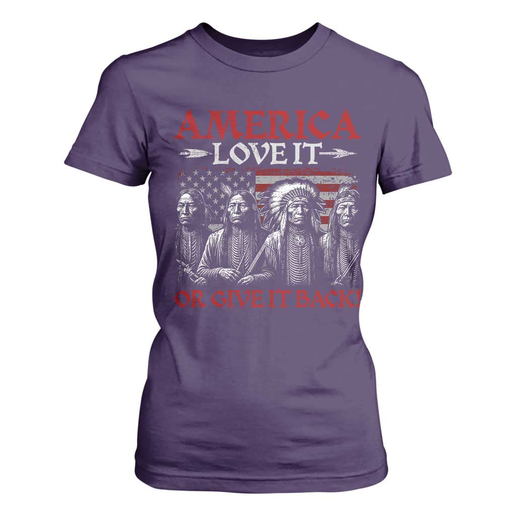 America Love It Or Give It Back T Shirt For Women Native American Chiefs USA Flag TS11 Purple Print Your Wear