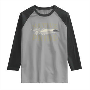 Native Pride Raglan Shirt Native Indian American Day Indigenous Native American TS11 Sport Gray Black Print Your Wear