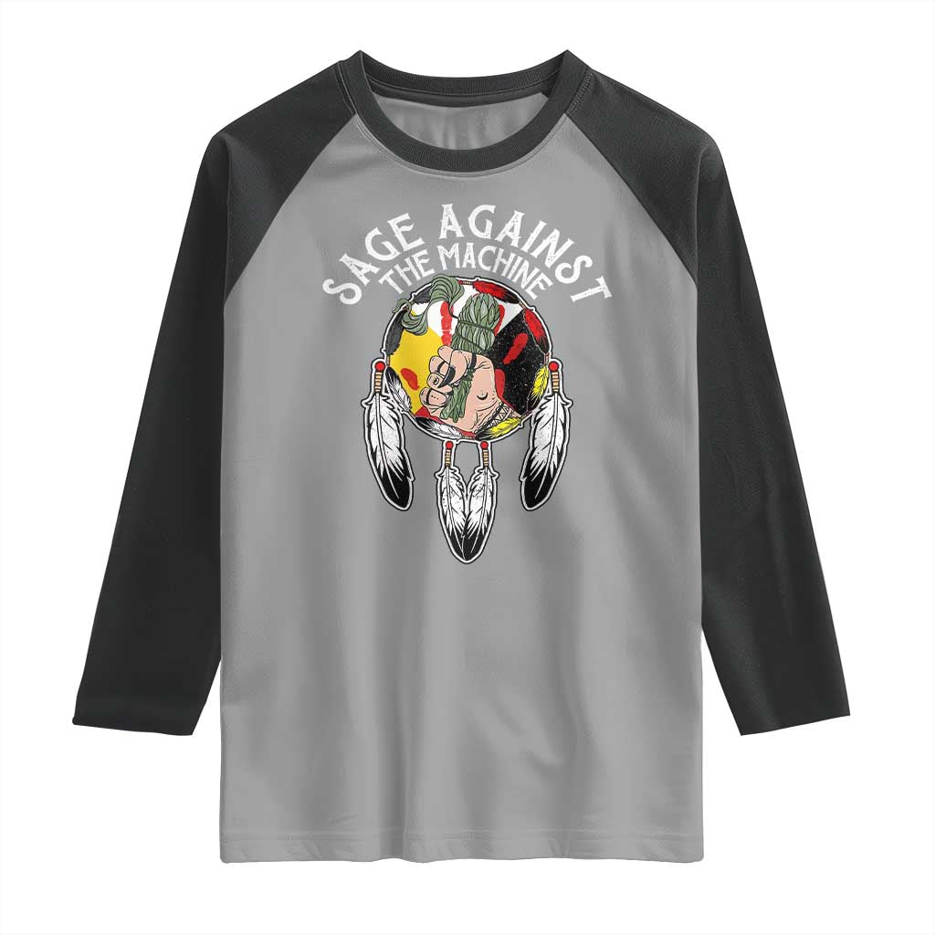 Funny Sage Against The Machine Raglan Shirt Native American Sage Medicine Wheel TS11 Sport Gray Black Print Your Wear