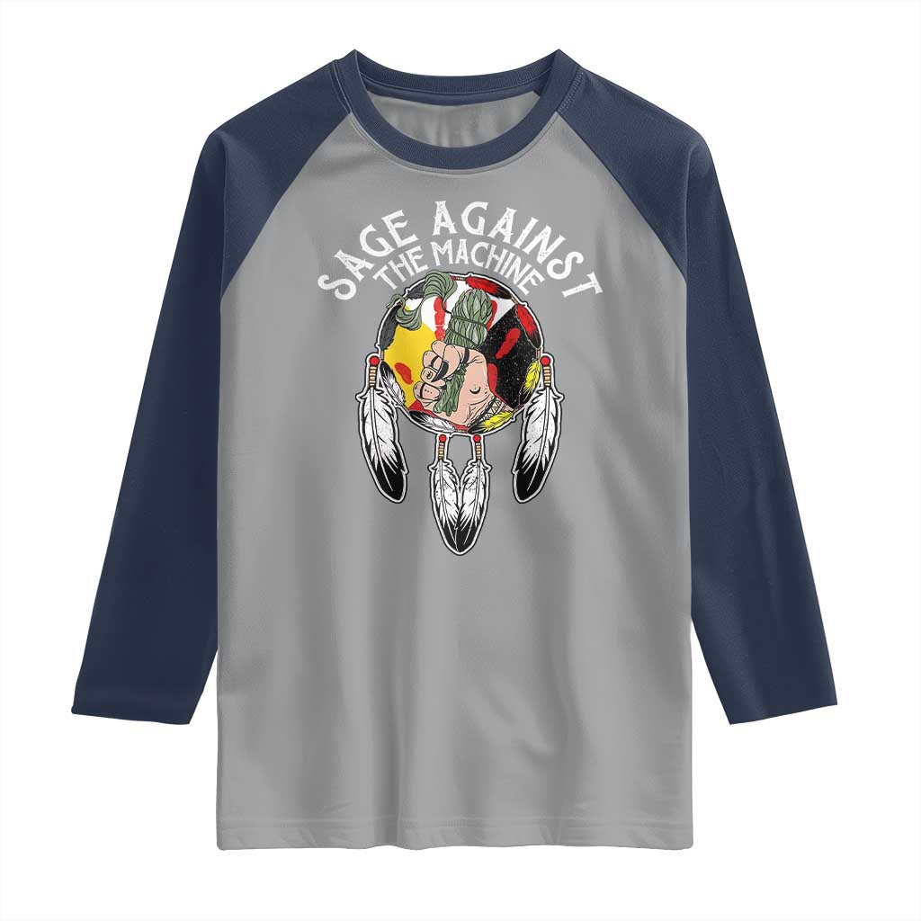 Funny Sage Against The Machine Raglan Shirt Native American Sage Medicine Wheel TS11 Sport Gray Navy Print Your Wear