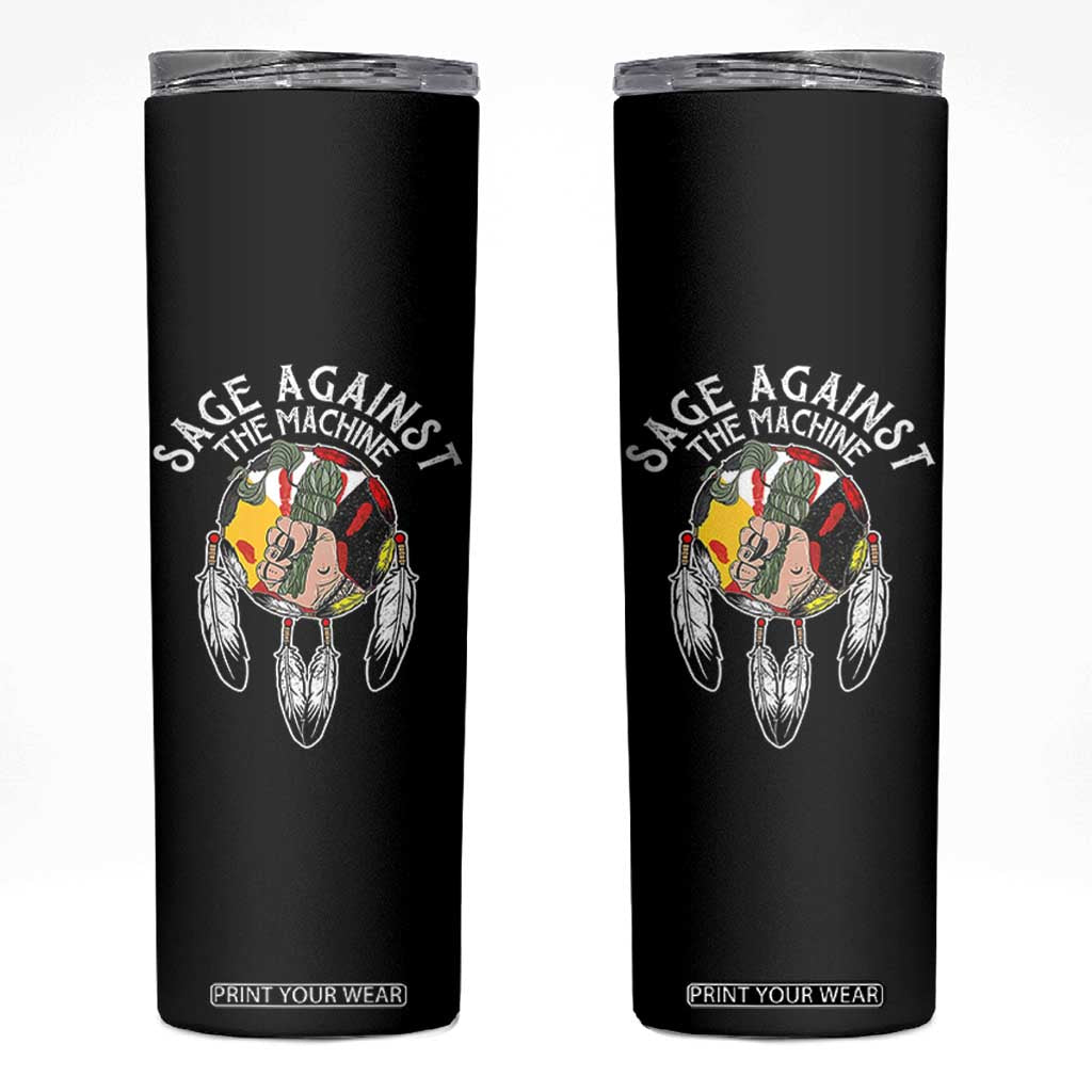 Funny Sage Against The Machine Skinny Tumbler Native American Sage Medicine Wheel TS11 Black Print Your Wear