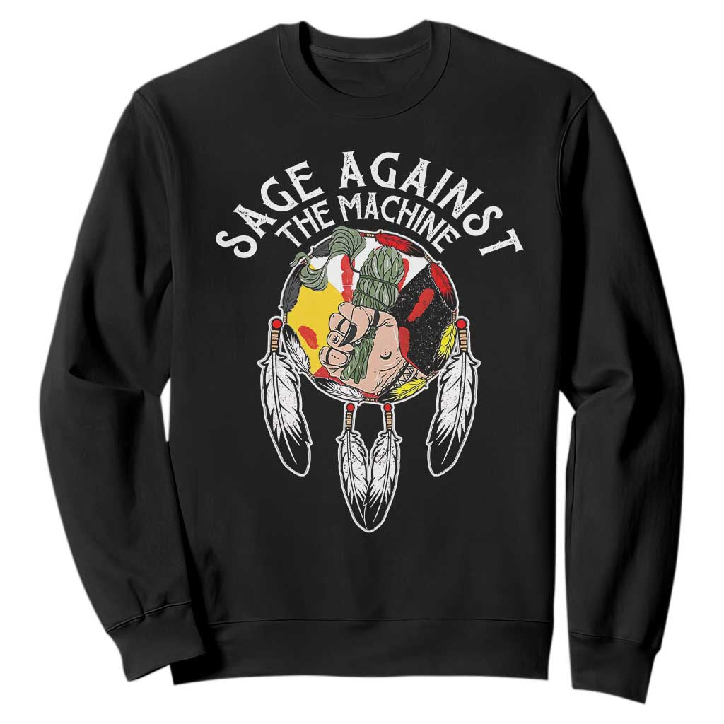 Funny Sage Against The Machine Sweatshirt Native American Sage Medicine Wheel TS11 Black Print Your Wear