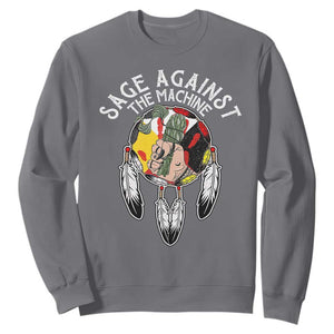 Funny Sage Against The Machine Sweatshirt Native American Sage Medicine Wheel TS11 Charcoal Print Your Wear