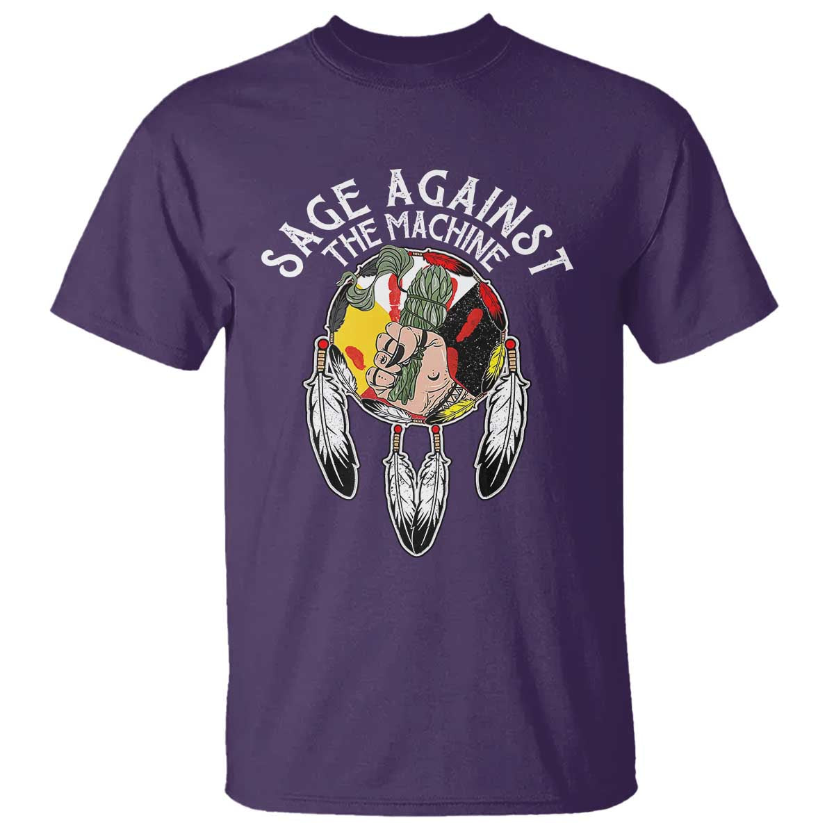 Funny Sage Against The Machine T Shirt Native American Sage Medicine Wheel TS11 Purple Print Your Wear