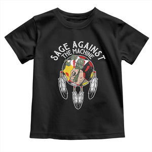 Funny Sage Against The Machine Toddler T Shirt Native American Sage Medicine Wheel TS11 Black Print Your Wear