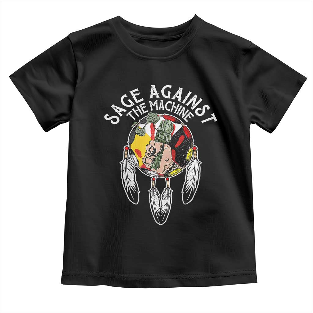 Funny Sage Against The Machine Toddler T Shirt Native American Sage Medicine Wheel TS11 Black Print Your Wear