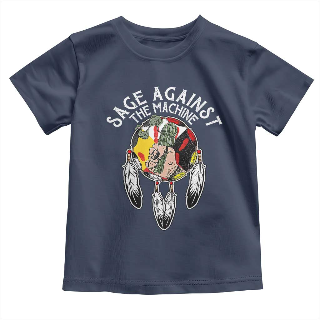 Funny Sage Against The Machine Toddler T Shirt Native American Sage Medicine Wheel TS11 Navy Print Your Wear