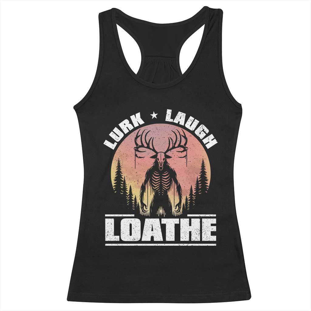 Funny Wendigo Cryptid Lurk Laugh Loathe Racerback Tank Top TS11 Black Print Your Wear