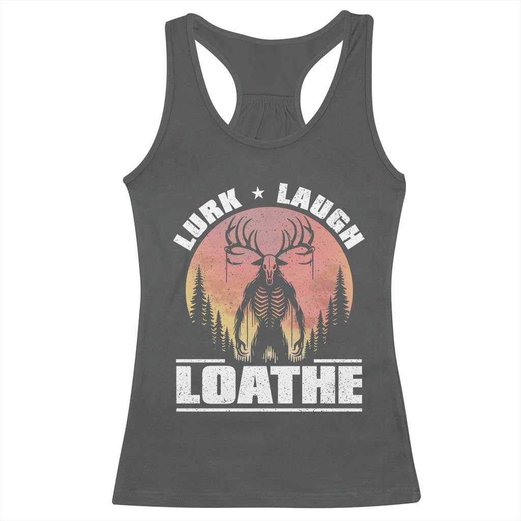 Funny Wendigo Cryptid Lurk Laugh Loathe Racerback Tank Top TS11 Dark Heather Print Your Wear