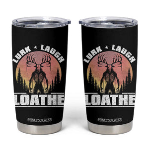 Funny Wendigo Cryptid Lurk Laugh Loathe Tumbler Cup TS11 Black Print Your Wear