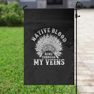 Native Blood Runs Through My Veins Garden Flag Native American War Bonnet TS11 Print Your Wear