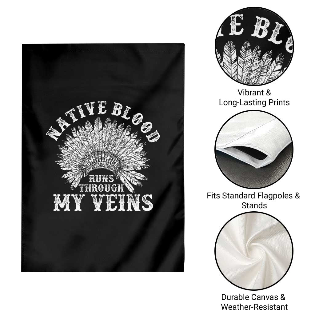 Native Blood Runs Through My Veins Garden Flag Native American War Bonnet TS11 Print Your Wear