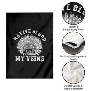 Native Blood Runs Through My Veins Garden Flag Native American War Bonnet TS11 Print Your Wear