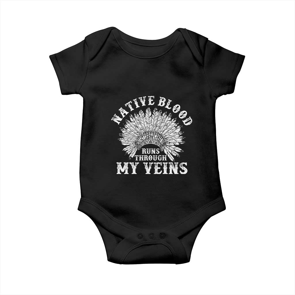 Native Blood Runs Through My Veins Baby Onesie Native American War Bonnet TS11 Black Print Your Wear