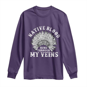Native Blood Runs Through My Veins Long Sleeve Shirt Native American War Bonnet TS11 Purple Print Your Wear