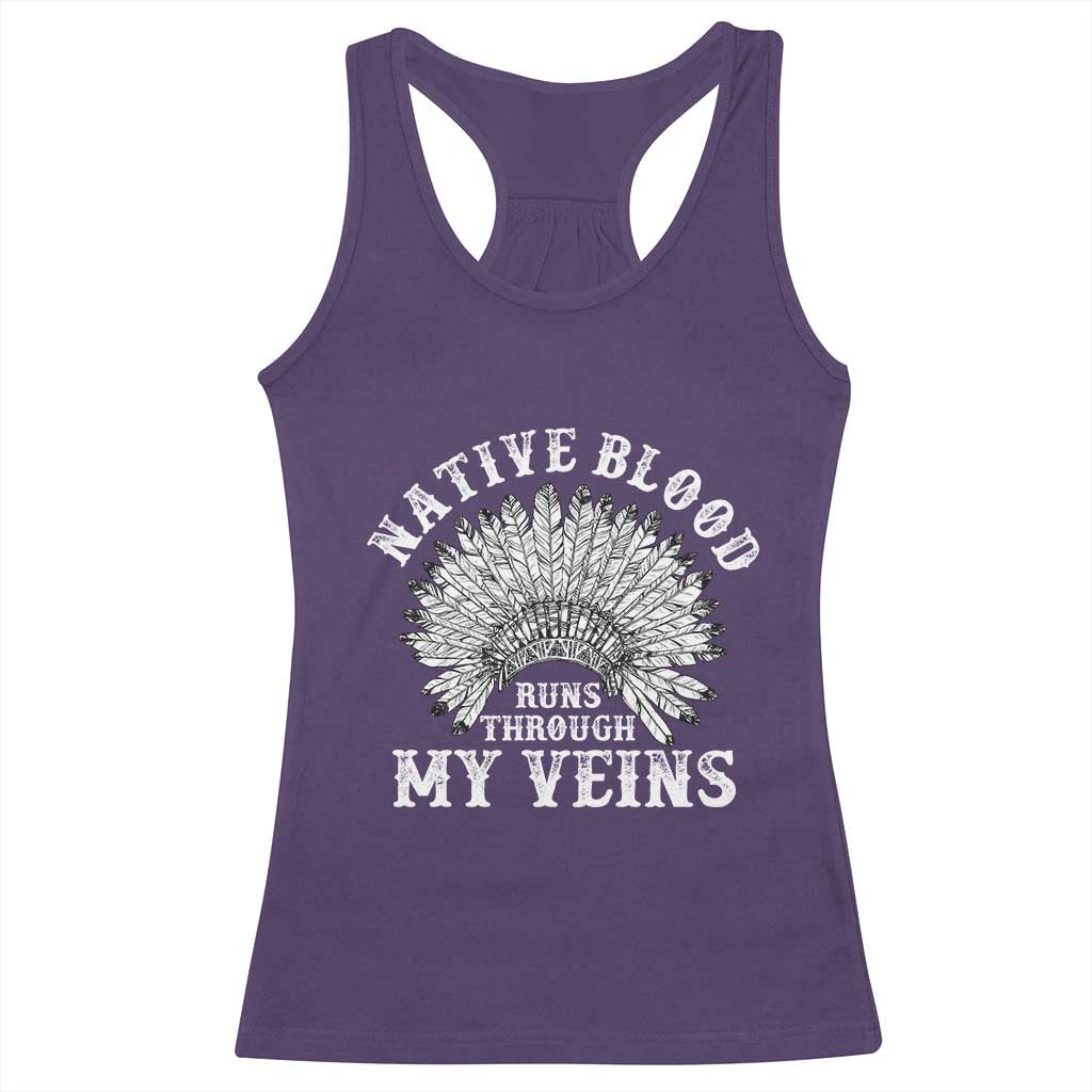 Native Blood Runs Through My Veins Racerback Tank Top Native American War Bonnet TS11 Purple Print Your Wear