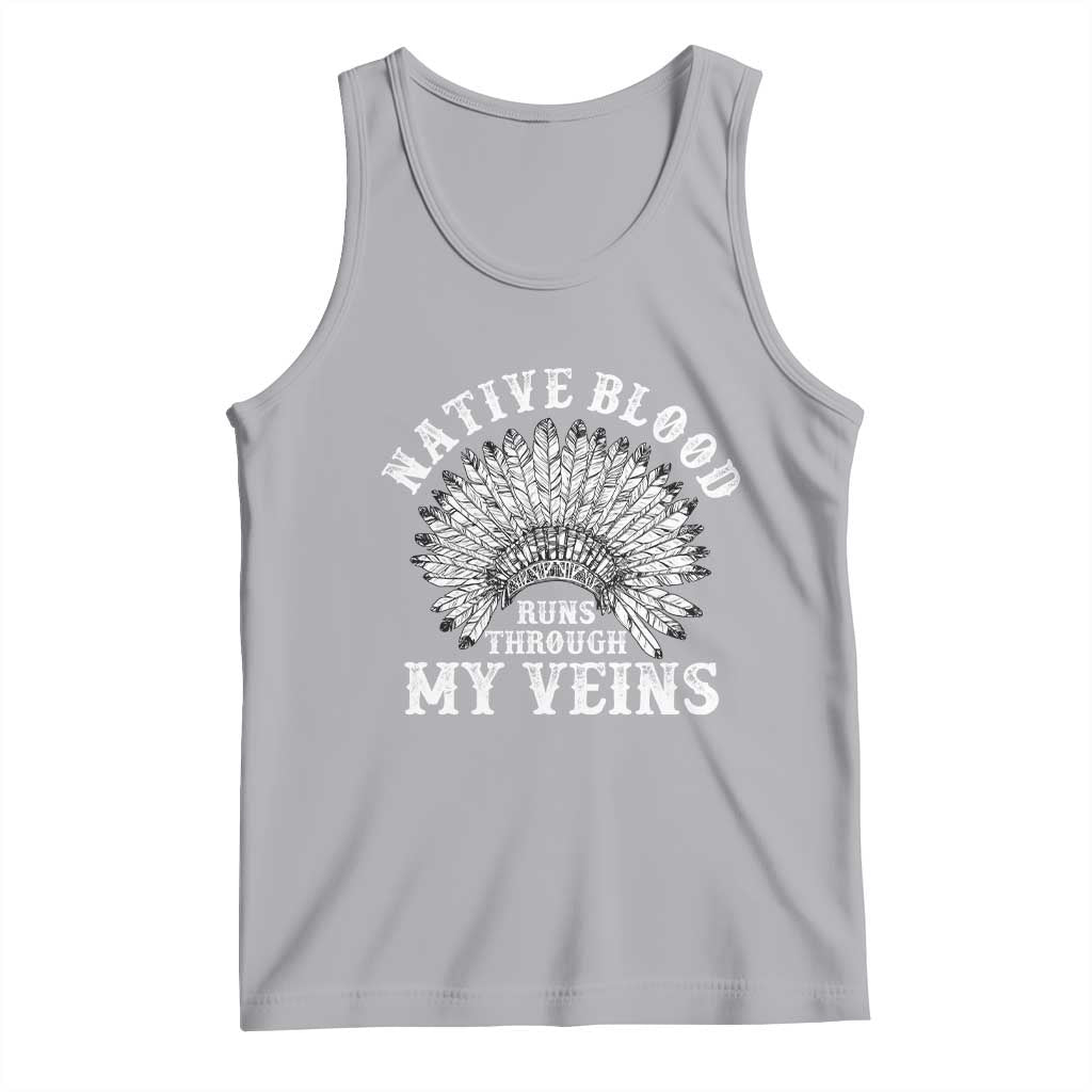 Native Blood Runs Through My Veins Tank Top Native American War Bonnet TS11 Athletic Heather Print Your Wear