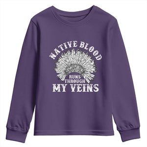 Native Blood Runs Through My Veins Youth Sweatshirt Native American War Bonnet TS11 Purple Print Your Wear