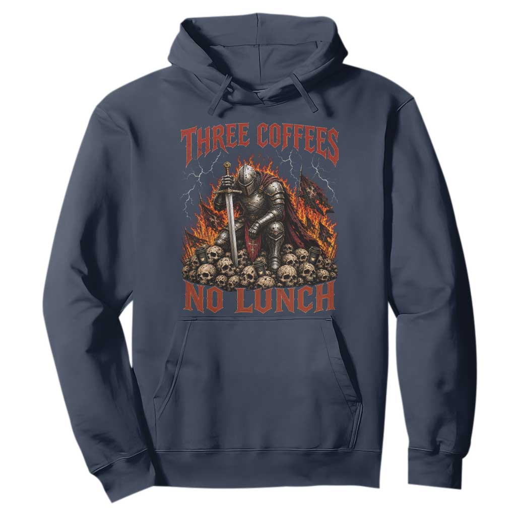 Three Coffees No Lunch Hoodie Funny Medieval Knight Coffee Lover