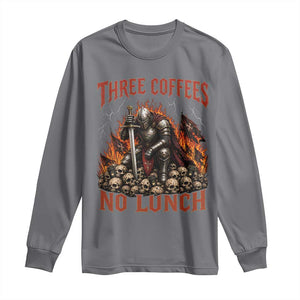 Three Coffees No Lunch Long Sleeve Shirt Funny Medieval Knight Coffee Lover