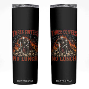 Three Coffees No Lunch Skinny Tumbler Funny Medieval Knight Coffee Lover
