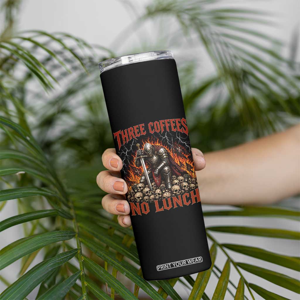 Three Coffees No Lunch Skinny Tumbler Funny Medieval Knight Coffee Lover