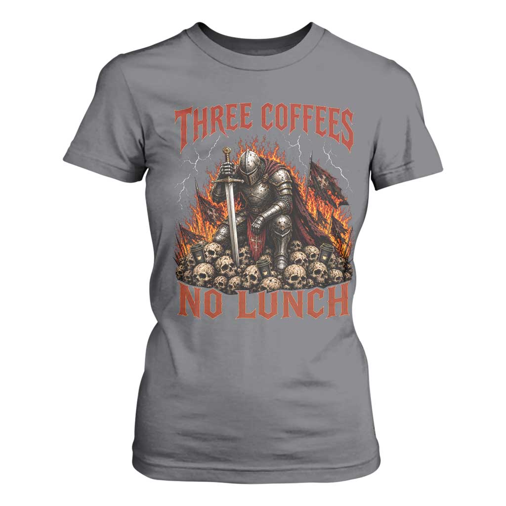 Three Coffees No Lunch T Shirt For Women Funny Medieval Knight Coffee Lover