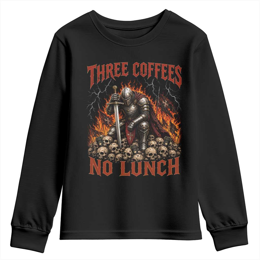 Three Coffees No Lunch Youth Sweatshirt Funny Medieval Knight Coffee Lover TS11 Black Print Your Wear