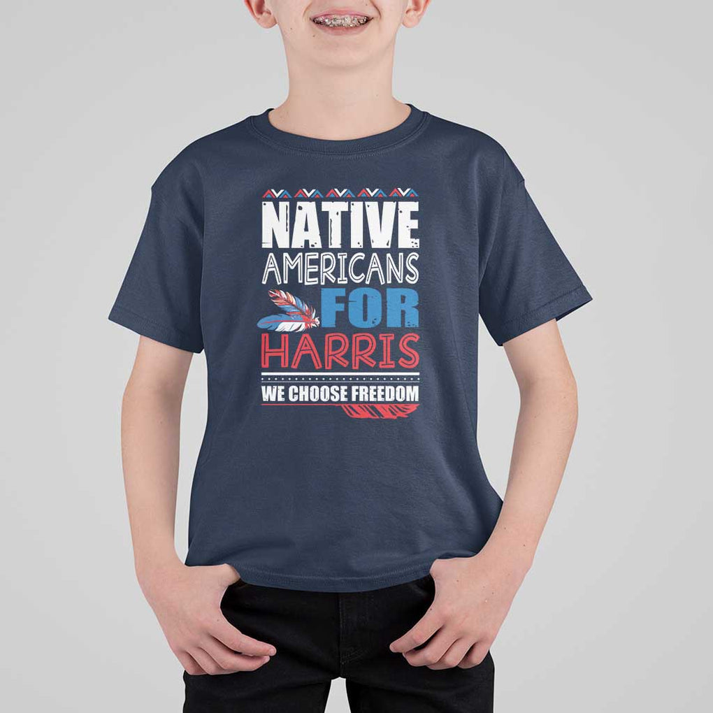 Native Americans For Harris We Choose Freedom T Shirt For Kid Indigenous Vote For Kamala 2024 TS11 Navy Print Your Wear